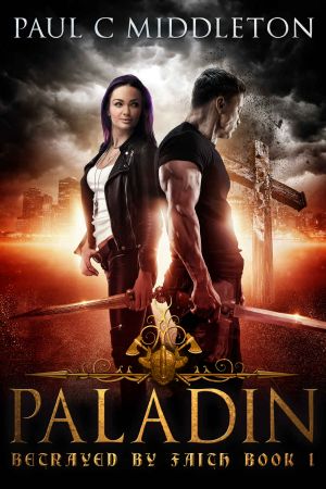 [Betrayed by Faith 01] • Paladin